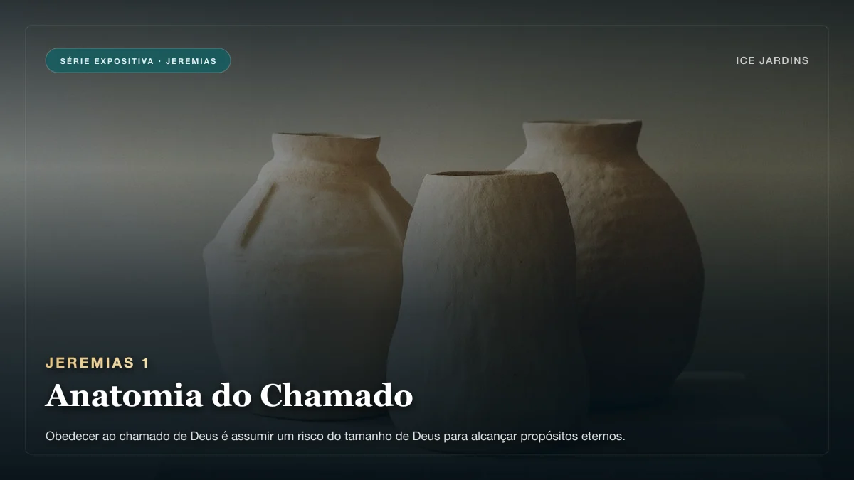 Jeremias 1 - Anatomia do Chamado